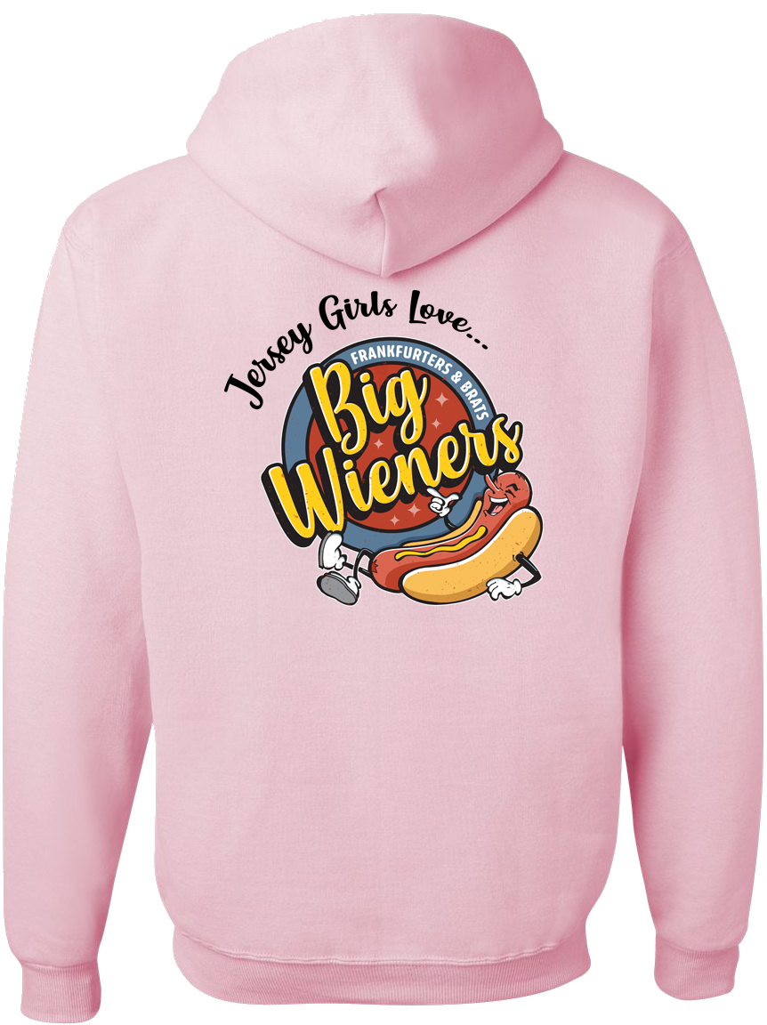 Jersey Girls Love Big Wieners — Hoodie